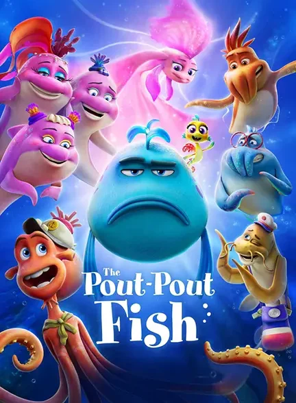 دانلود انیمیشن ماهی پوت پوت (The Pout Pout Fish) دوبله