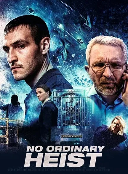دانلود فیلم سرقتی متفاوت (No Ordinary Heist) دوبله