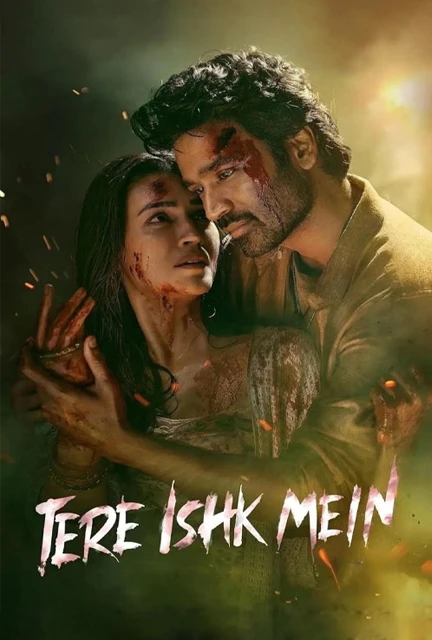 دانلود فیلم در عشق تو (Tere Ishk Mein 2025) دوبله