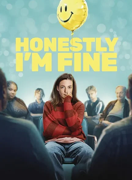 دانلود فیلم راستش، حالم خوبه (Honestly, I’m Fine) دوبله